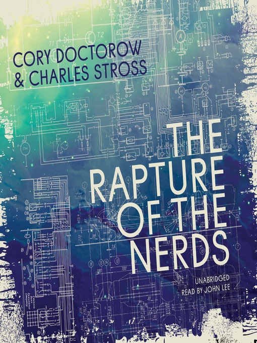 Title details for The Rapture of the Nerds by Cory Doctorow - Available